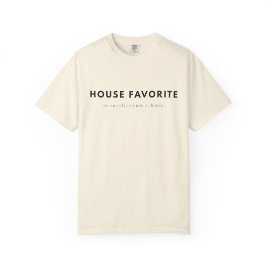 House Favorite