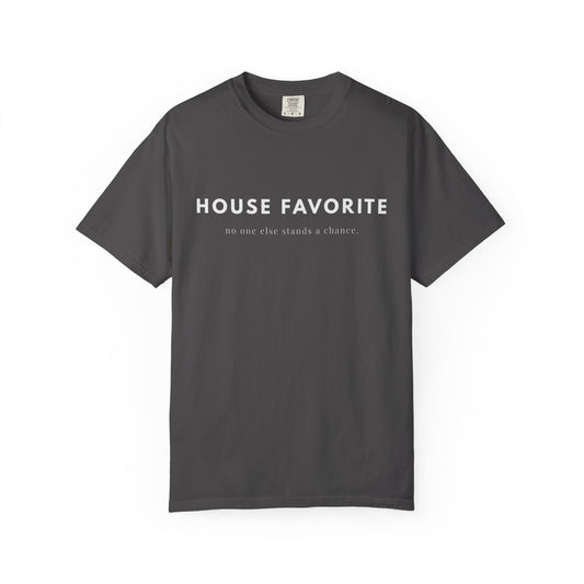 House Favorite